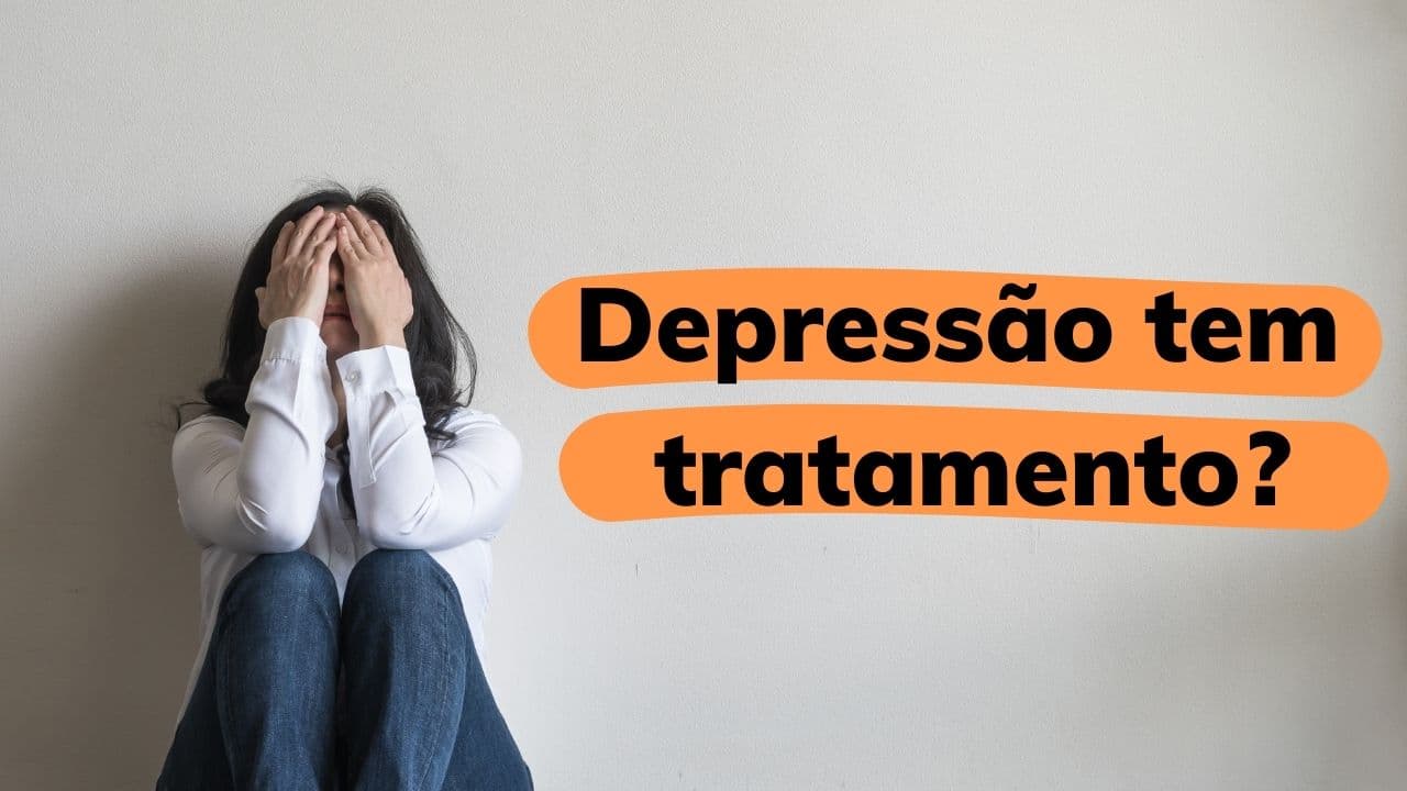 Existe tratamento da depressão?