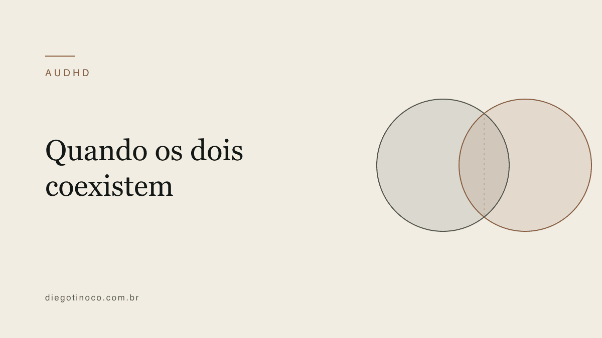 AuDHD: a coexistência de TDAH e autismo em adultos
