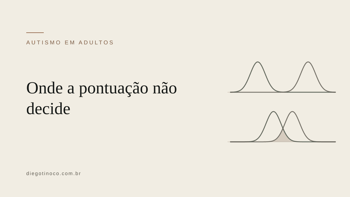Instrumentos diagnósticos no autismo adulto: o que fazem e o que não fecham